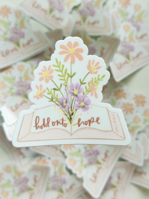 Hold onto hope sticker