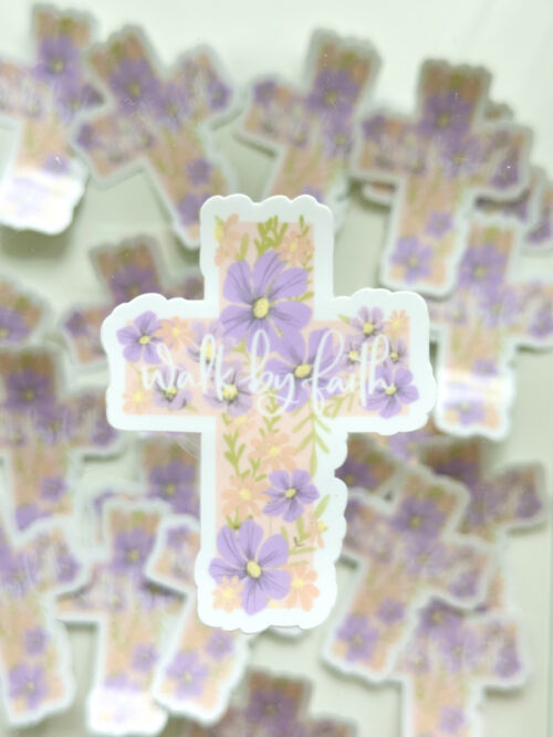 Walk by faith sticker